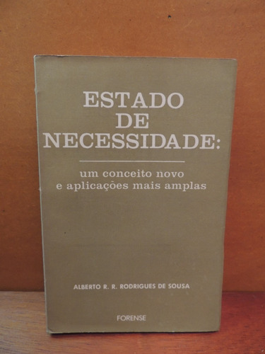 Livro Estado De Necessidade Alberto Rodrigues De Sousa