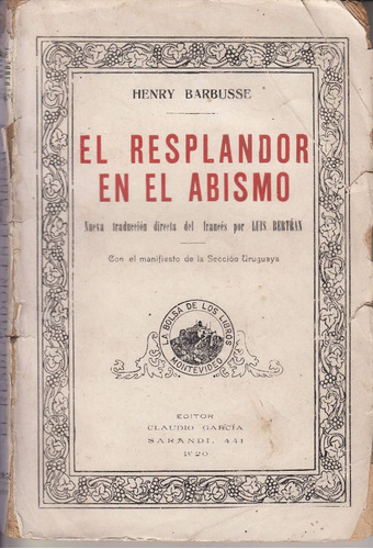 1920 Uruguay Barbusse Resplandor Abismo Grupo Claridad Raro