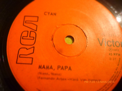 Vinilo Single - Cyan --mama Papa ( Y146- I65