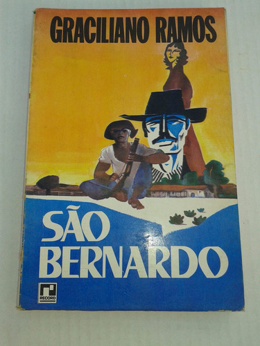 Livro Sâo Bernardo - Graciliano Ramos