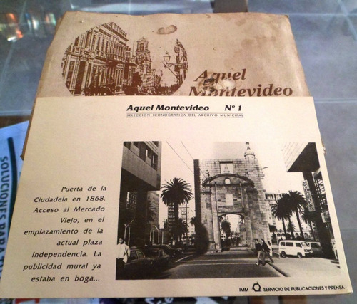 Aquel Montevideo, 18 Fotografias Ayer Y Hoy Año 1990