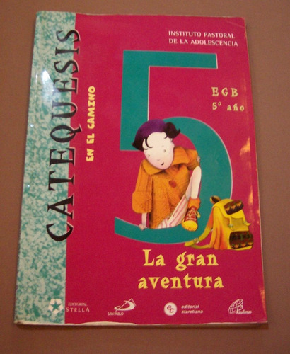Catequesis En El Camino 5 Egb La Gran Aventura