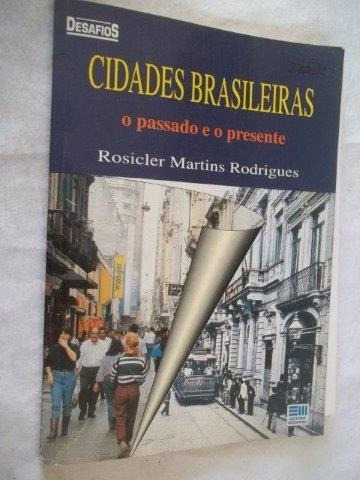 Livro Rosicler Martins Rodrigues - Cidades Brasileiras 