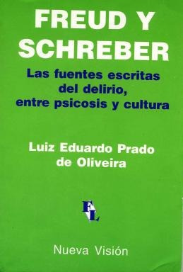 Freud Y Schreber - L Prado De Olivera       (nv)