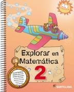 Explorar En Matematica 2 - Editorial Santillana
