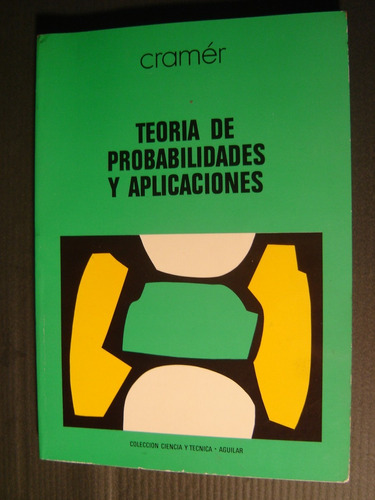 Teoría De Probabilidades Y Aplicaciones. H.cramér 1977