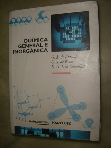 Quimica General E Inorganica, Biasioli. Kapeluz 1995