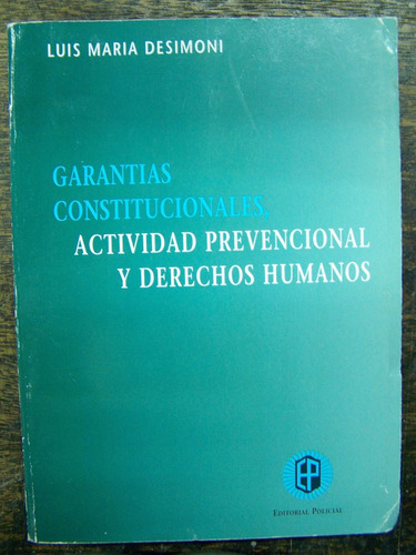 Garantias Constitucionales * Derechos Humanos * L. Desimoni