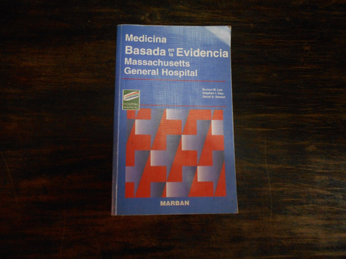 Medicina Basada En La Evidencia.     Lee -  Hsu -  Stasior.