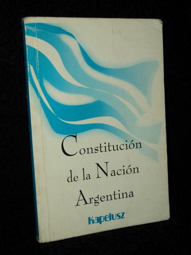 Constitucion De La Nacion Argentina 1998 /en Belgrano