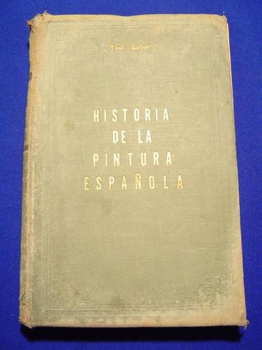 Libro Historia De La Pintura Española