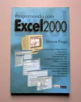 Comprar Programando Com Excel 2000 - Simone Fraga