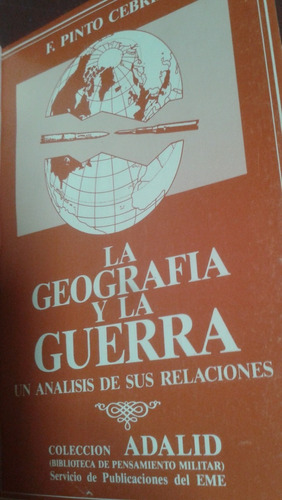 La Geografía Y La Guerra F. Pinto Cebrian