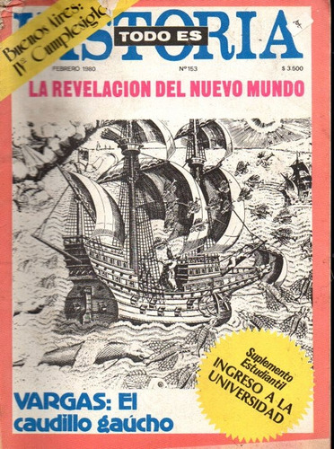 Todo Es Historia 153 Febrero 1980 - Revelacion Nuevo Mundo
