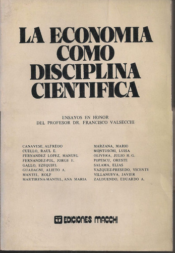La Economía Como Disciplina Científica Homenaje Dr Valsecchi