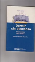 Comprar Dormir Sin Descanso Eduard Estivill Sancho