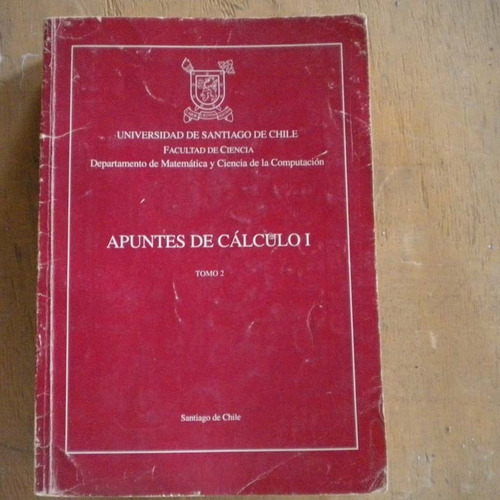 Apuntes De Calculo 1 Tomo 2 Gustavo Benavente, Ed. Universid