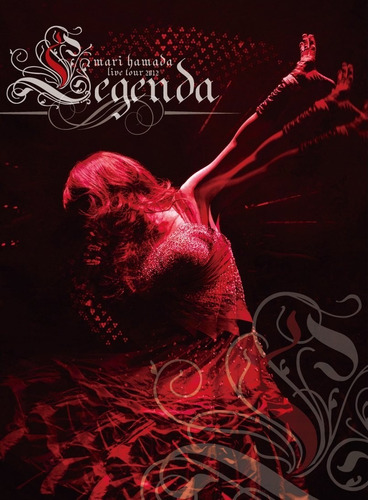 Mari Hamada: Live Tour 2012 -legenda-