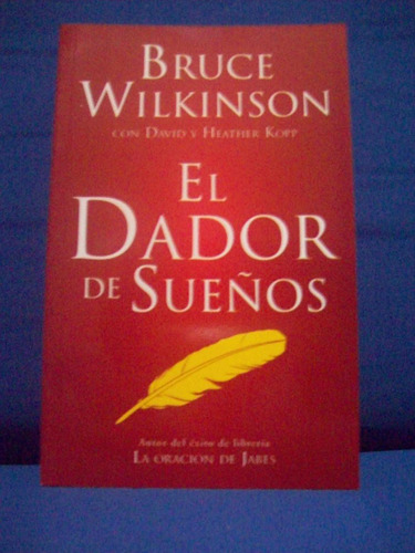 El Dador De Sueños Bruce Wilkinson