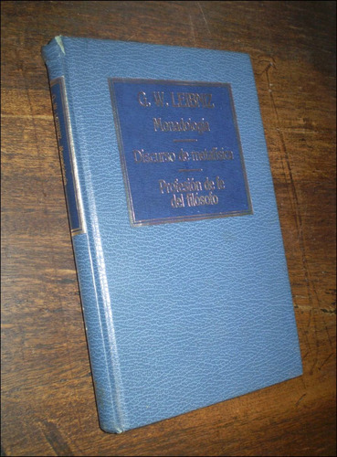 Monadologia / Discurso De La Metafisica _ Leibniz