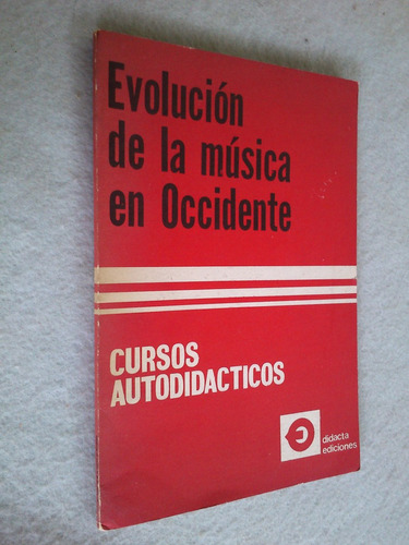 Evolución De La Música En Occidente - Cursos Autodidácticos