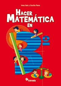 Hacer Matemática En 3° - Editorial Estrada 2012