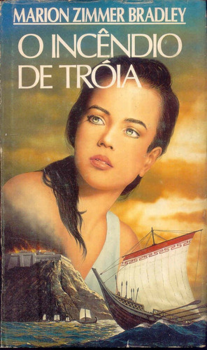 4950 Livro O Incêndio De Tróia, De Marion Zimmer Bradley, Tr