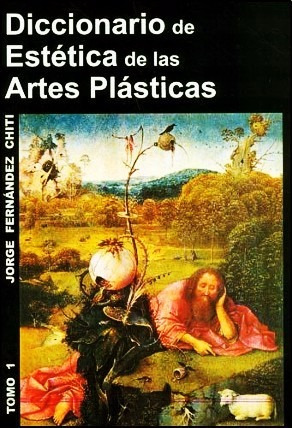 Diccionario De Estetica De Las Artes Plasticas 2 Tomos Chiti