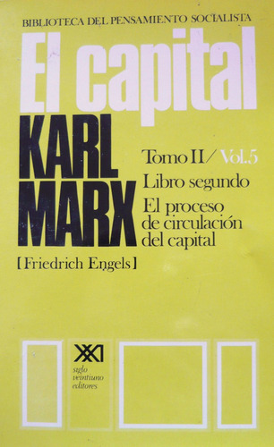 El Capital - Vol. 5, Karl Marx, Ed. Sxxi