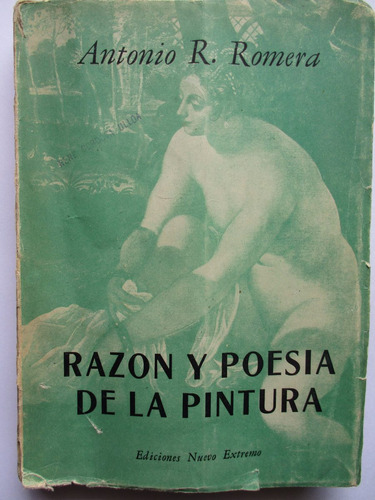 Razòn Y Poesìa De La Pintura / Antonio R. Romera / 1950