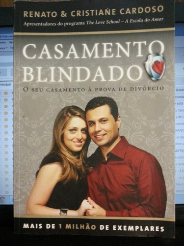 Livro: Cardoso, Renato & Cristiane - Casamento Blindado