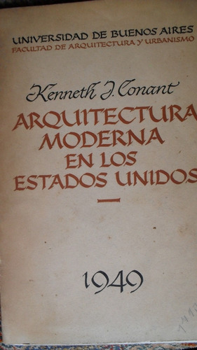 Kenneth Conant-  Arquitectura Moderna En Los Estados Unidos