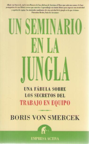 Un Seminario En La Jungla - Boris Von Smercek A99