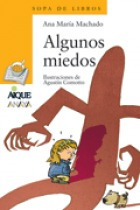 Algunos Miedos. - Sopa De Libros - Aique