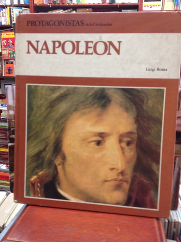 Napoleon - Luigi Roma - Circulo De Lectores - 1980