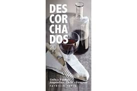 Descorchados - Guía De Vinos De Argentina 2014 - B147