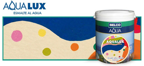 Esmalte Al Agua Premium Aqualux  4 Litros Belco Colores