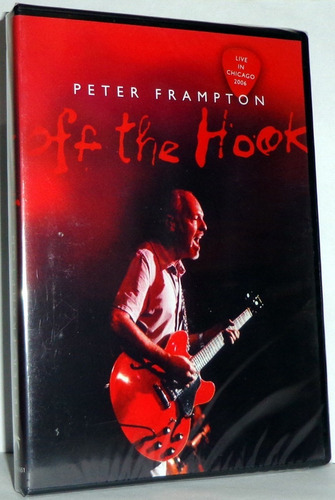Peter Frampton-off The Hook-live In Chicago 2006 Dvd Raro No