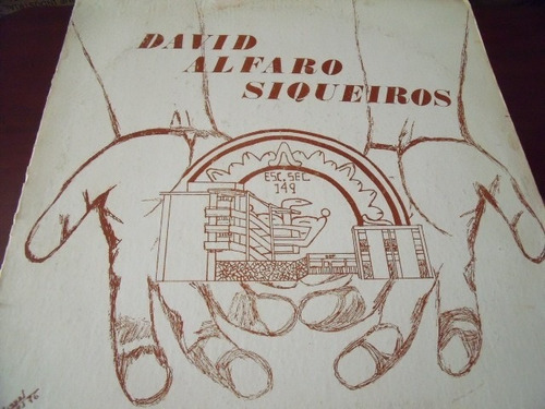 Lp David Alfaro Siqueiros, Himno A La Paz (Usado)