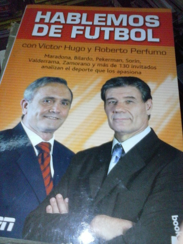 Hablemos De Futbol Victor Hugo Y Roberto Perfumo