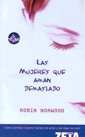 Imagen 1 de 6 de Las Mujeres Que Aman Demasiado Robin Norwood