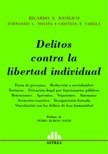 Delitos Contra La Libertad Individual Basílico