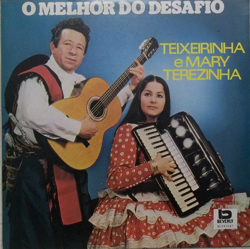 Lp Teixeirinha E Mary Terezinha /o Melhor Do Desafio Bervely (Usado)