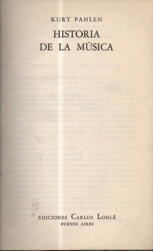 Historia De La Musica Kurt Pahlen Carlos Lohle Libreria Merl