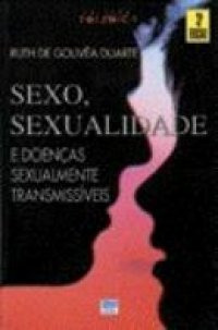 Sexo, Sexualidade E Doenças Sexualmente Transmissíveis