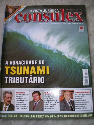 Revista Consulex Nº 193 - A Voracidade Do Tsunami Tributário