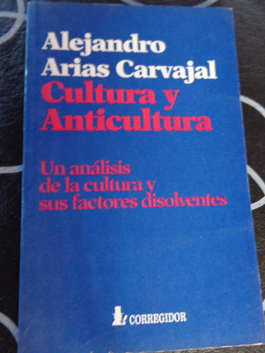 Cultura Y Anticultura