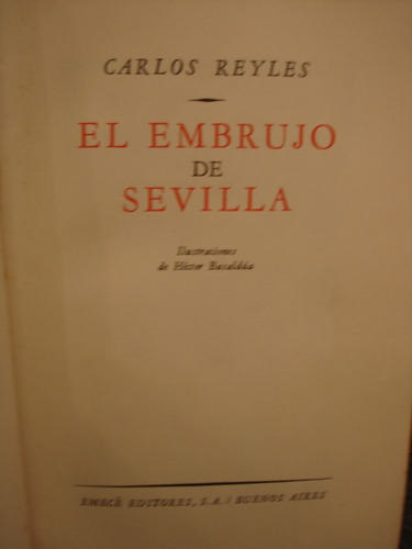 El Embrujo De Sevilla Carlos Reyles Ilustraciones Basaldúa C