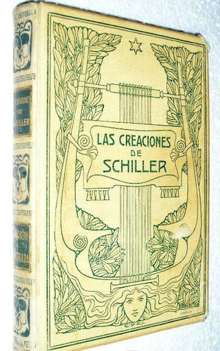 Las Creaciones De Schiller Guillermo Tell Montaner Año 1913