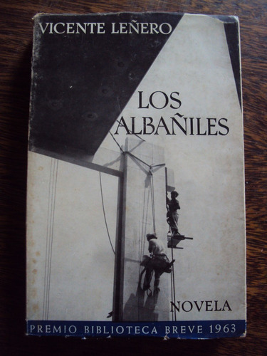 Vicente Leñero Los Albañiles Novela